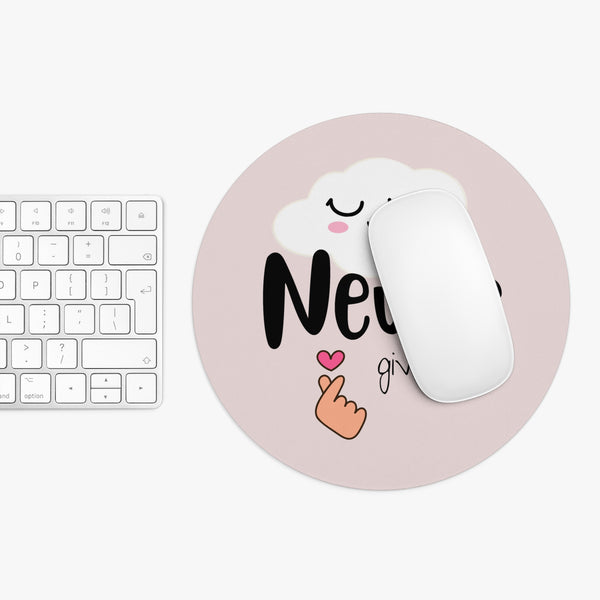 Never give up Mousepad