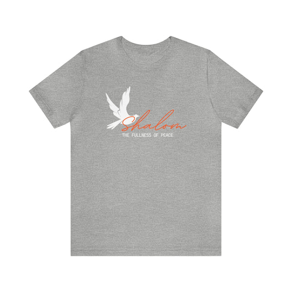 Shalom -- Unisex adult Jersey Short Sleeve Tee, gift for him, gift for her, peace shirt, dove shirt
