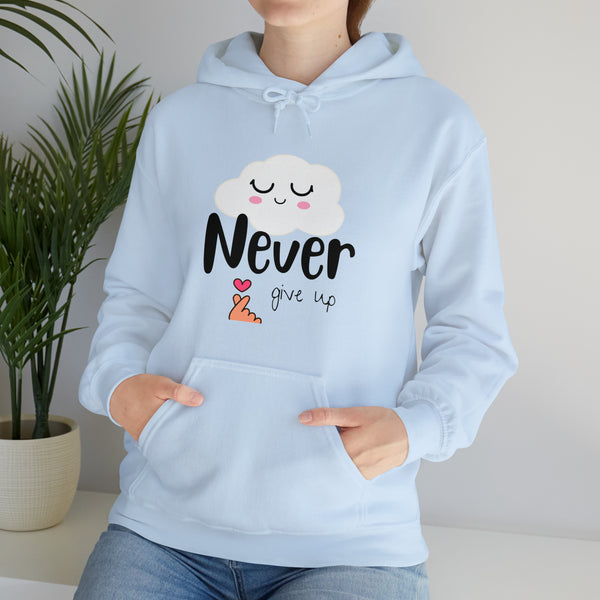 Never give up -- Men and Women's Hooded l Thick blended cotton l Love Jesus l positive words shirt, gift for her, gift for him