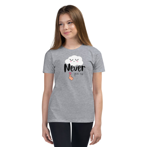 Never give up -- Youth Short Sleeve T-Shirt