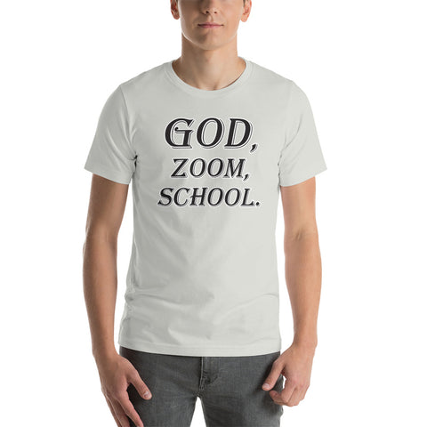 God zoom school -- Unisex Adult Short-Sleeve T-Shirt